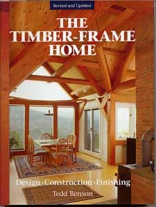 The Timber Frame Home