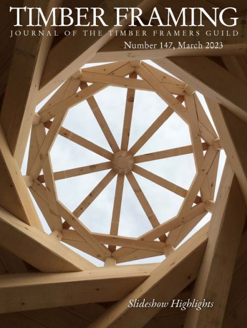 TIMBER FRAMING 147 (March 2023)