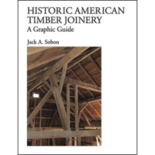 Historic American Timber Joinery