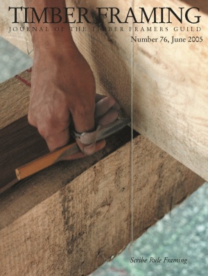 TIMBER FRAMING 76 (June 2005)